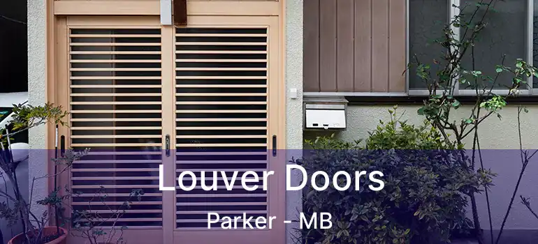  Louver Doors Parker - MB