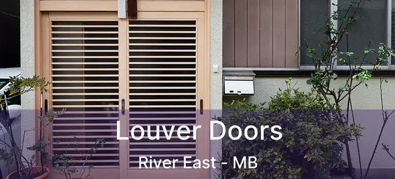  Louver Doors River East - MB
