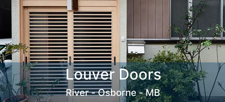  Louver Doors River - Osborne - MB