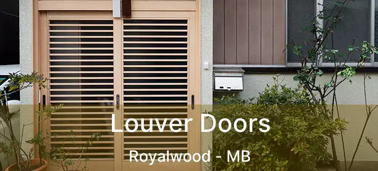  Louver Doors Royalwood - MB