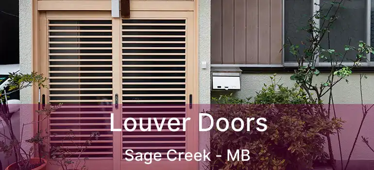  Louver Doors Sage Creek - MB