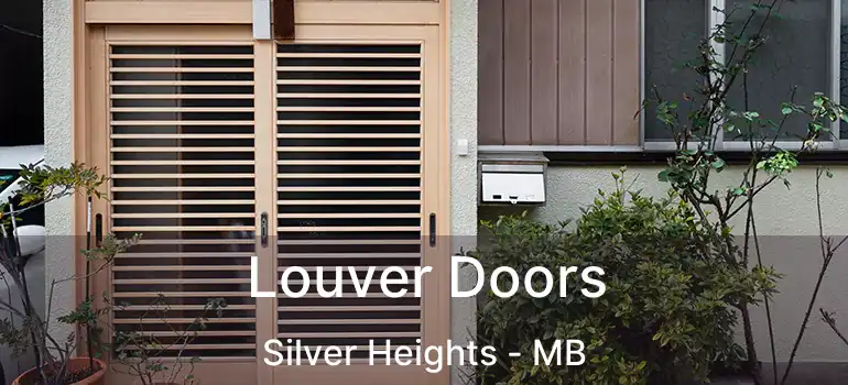  Louver Doors Silver Heights - MB