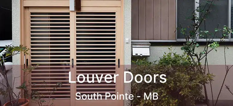  Louver Doors South Pointe - MB