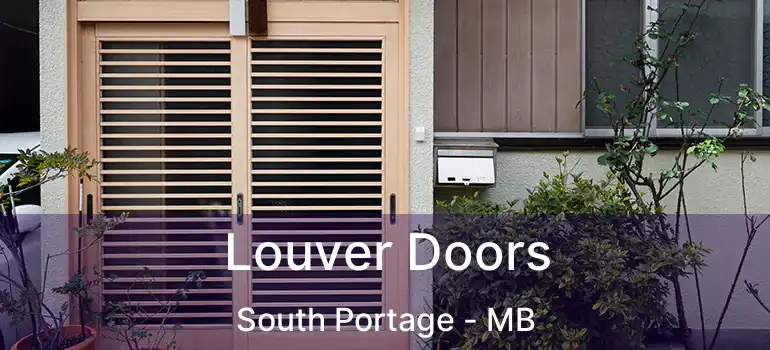 Louver Doors South Portage - MB