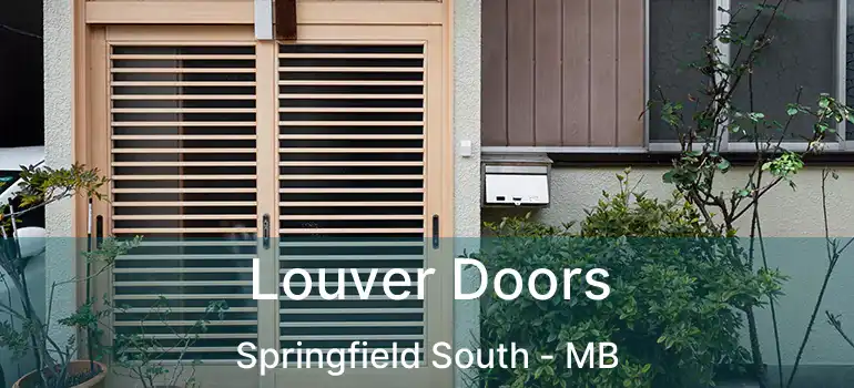 Louver Doors Springfield South - MB