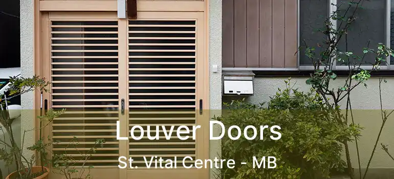  Louver Doors St. Vital Centre - MB