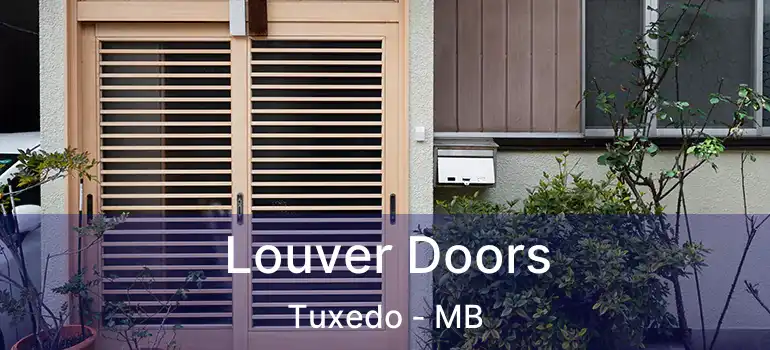  Louver Doors Tuxedo - MB