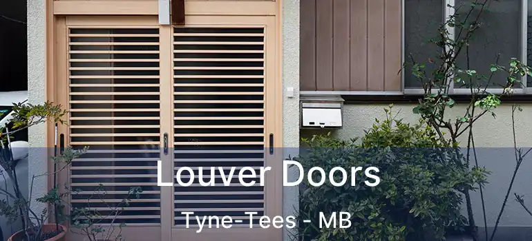  Louver Doors Tyne-Tees - MB