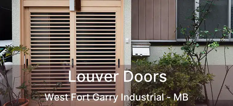  Louver Doors West Fort Garry Industrial - MB