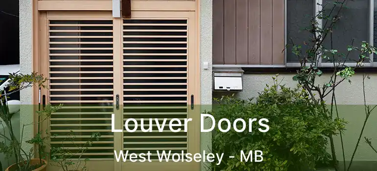  Louver Doors West Wolseley - MB