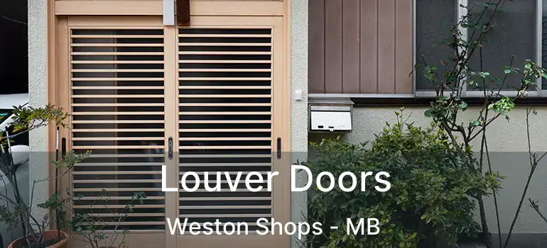  Louver Doors Weston Shops - MB