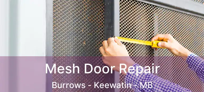  Mesh Door Repair Burrows - Keewatin - MB
