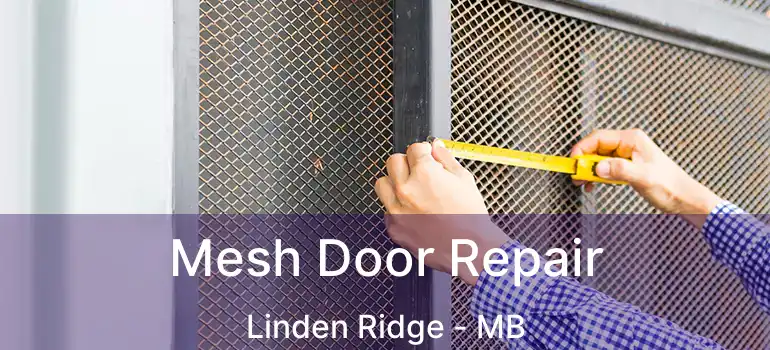  Mesh Door Repair Linden Ridge - MB