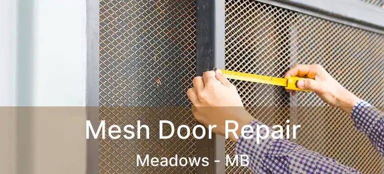  Mesh Door Repair Meadows - MB