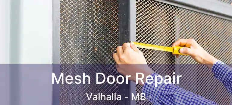  Mesh Door Repair Valhalla - MB