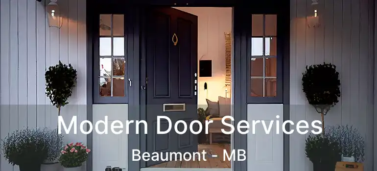  Modern Door Services Beaumont - MB