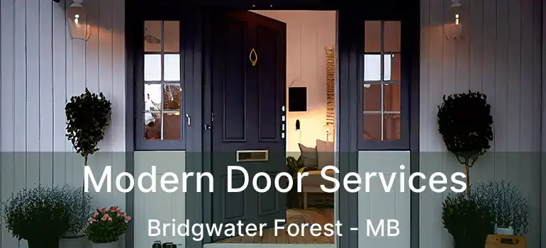  Modern Door Services Bridgwater Forest - MB
