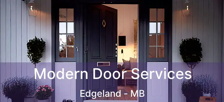  Modern Door Services Edgeland - MB