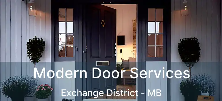  Modern Door Services Exchange District - MB