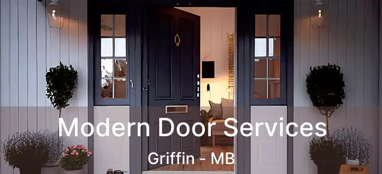  Modern Door Services Griffin - MB