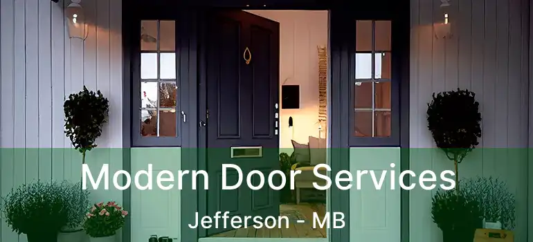  Modern Door Services Jefferson - MB