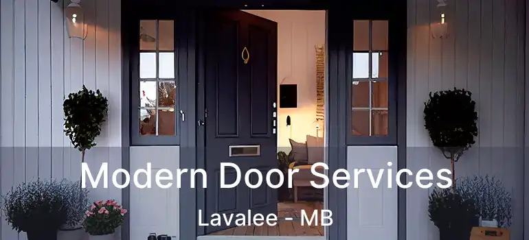  Modern Door Services Lavalee - MB
