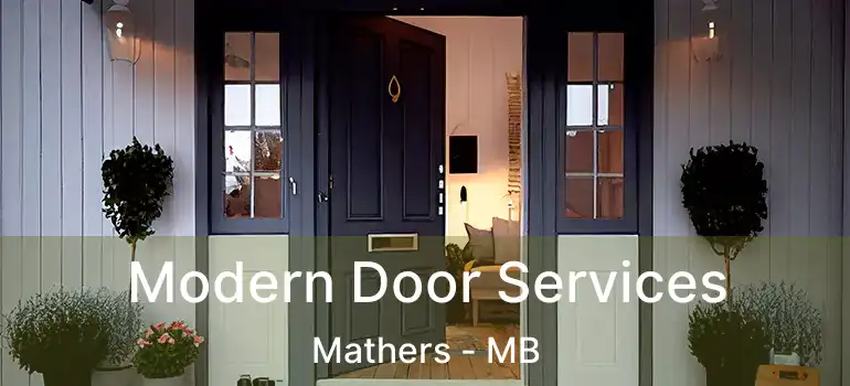  Modern Door Services Mathers - MB