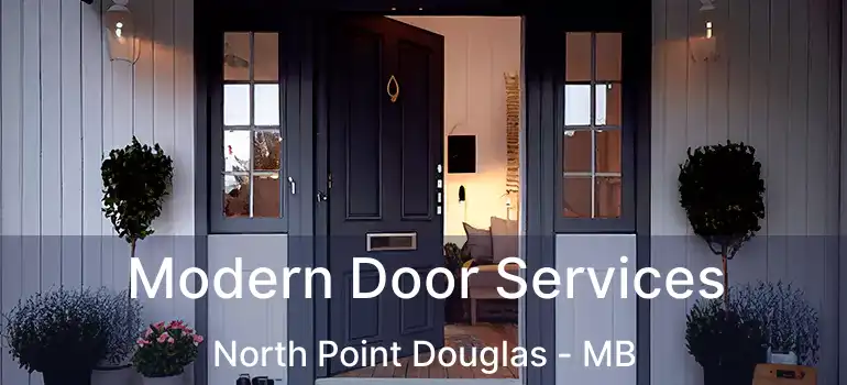  Modern Door Services North Point Douglas - MB