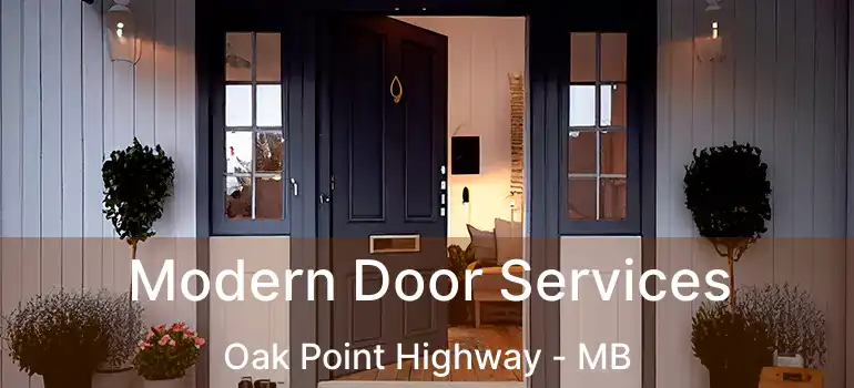  Modern Door Services Oak Point Highway - MB