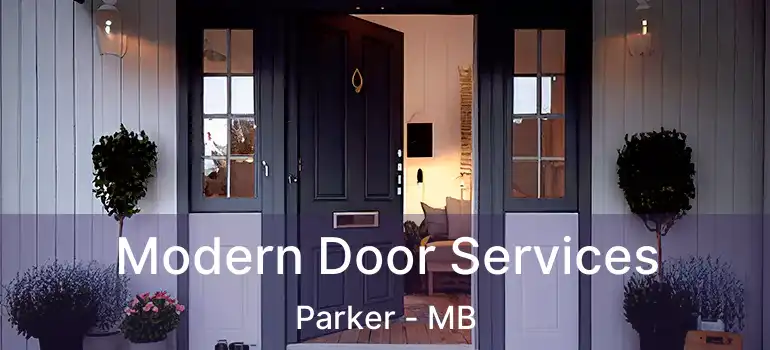  Modern Door Services Parker - MB