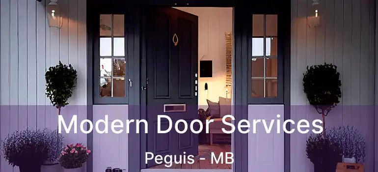  Modern Door Services Peguis - MB