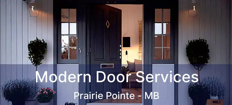  Modern Door Services Prairie Pointe - MB