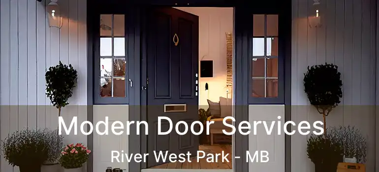  Modern Door Services River West Park - MB