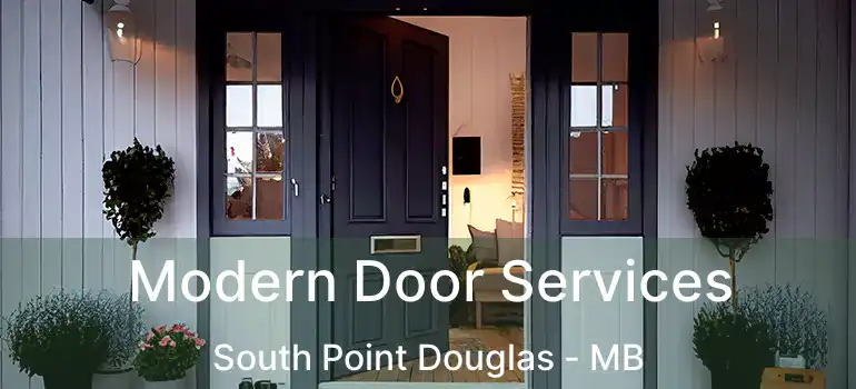  Modern Door Services South Point Douglas - MB