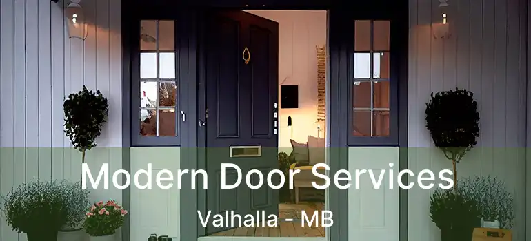  Modern Door Services Valhalla - MB