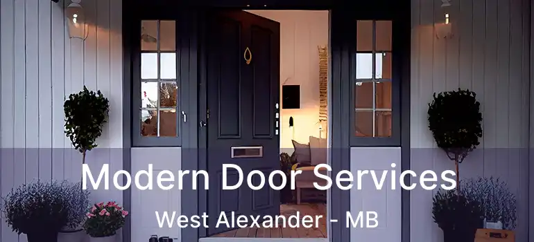  Modern Door Services West Alexander - MB