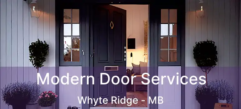  Modern Door Services Whyte Ridge - MB