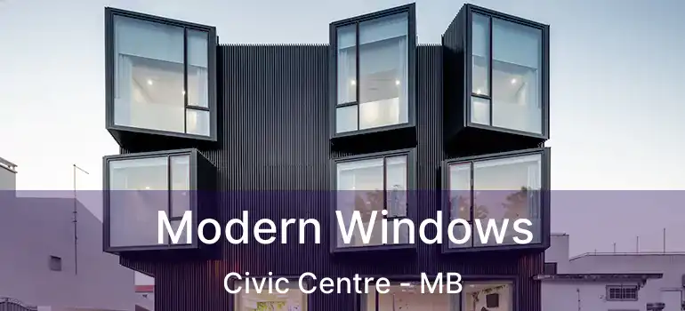  Modern Windows Civic Centre - MB