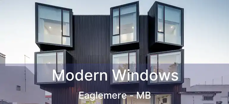  Modern Windows Eaglemere - MB