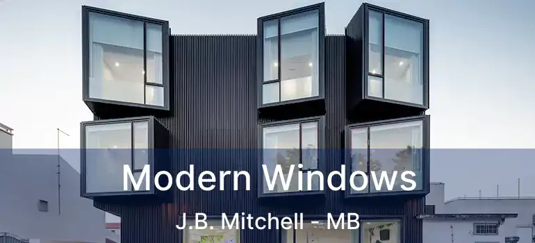  Modern Windows J.B. Mitchell - MB