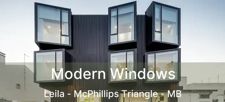  Modern Windows Leila - McPhillips Triangle - MB