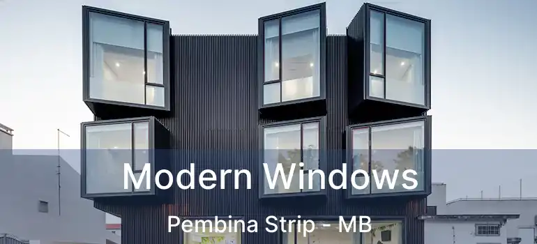  Modern Windows Pembina Strip - MB