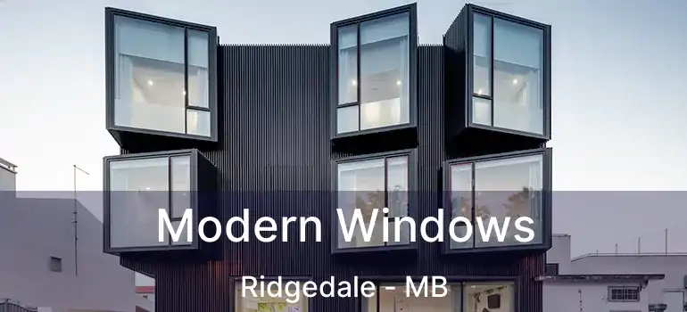  Modern Windows Ridgedale - MB