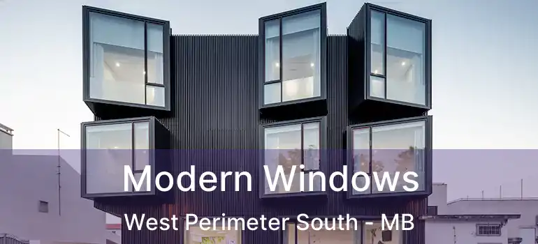  Modern Windows West Perimeter South - MB