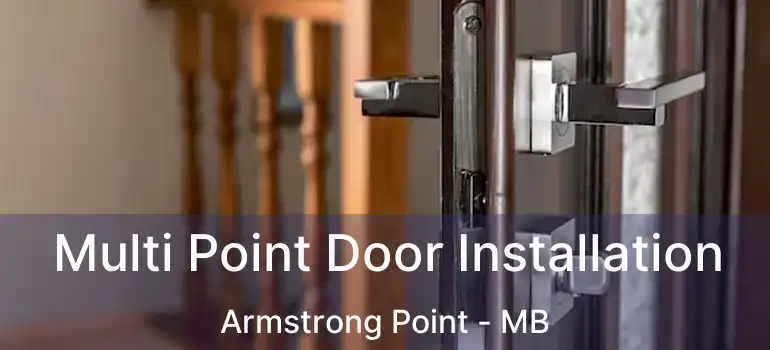  Multi Point Door Installation Armstrong Point - MB
