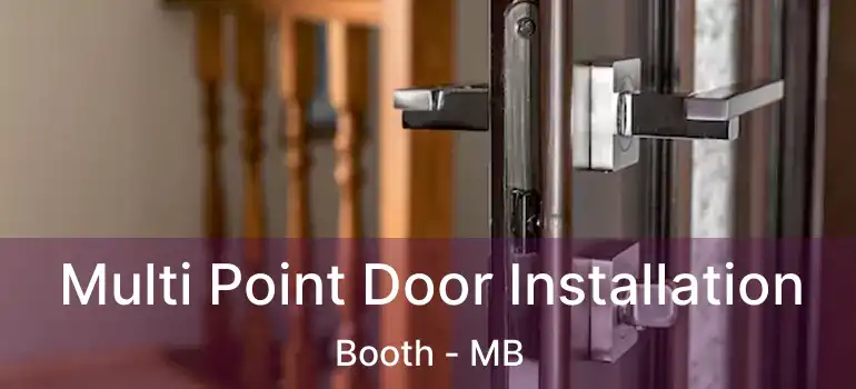  Multi Point Door Installation Booth - MB