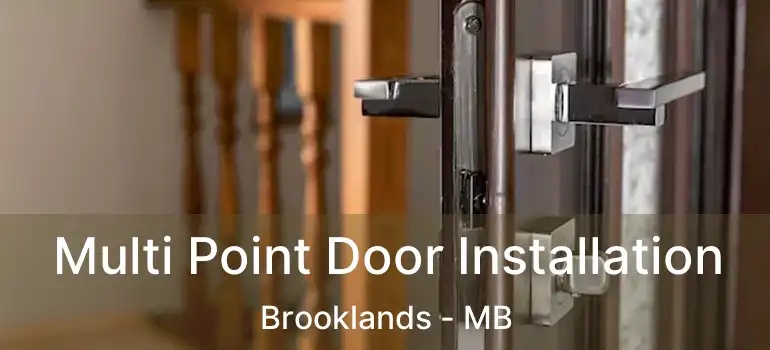  Multi Point Door Installation Brooklands - MB