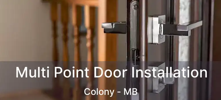 Multi Point Door Installation Colony - MB