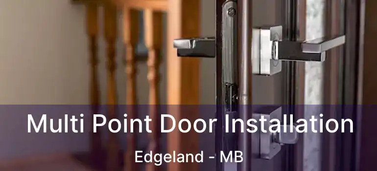  Multi Point Door Installation Edgeland - MB