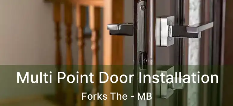  Multi Point Door Installation Forks The - MB